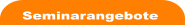 Seminarangebote